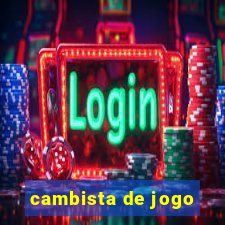 cambista de jogo